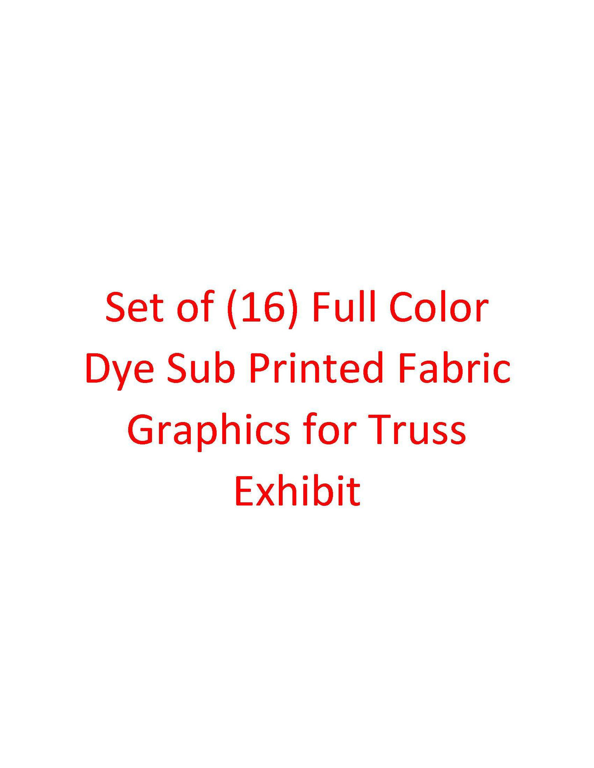 Set of full color graphics for truss exhibit - Godfrey Group